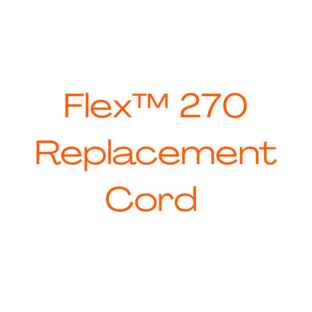 Flex™ 270 Replacement Cord